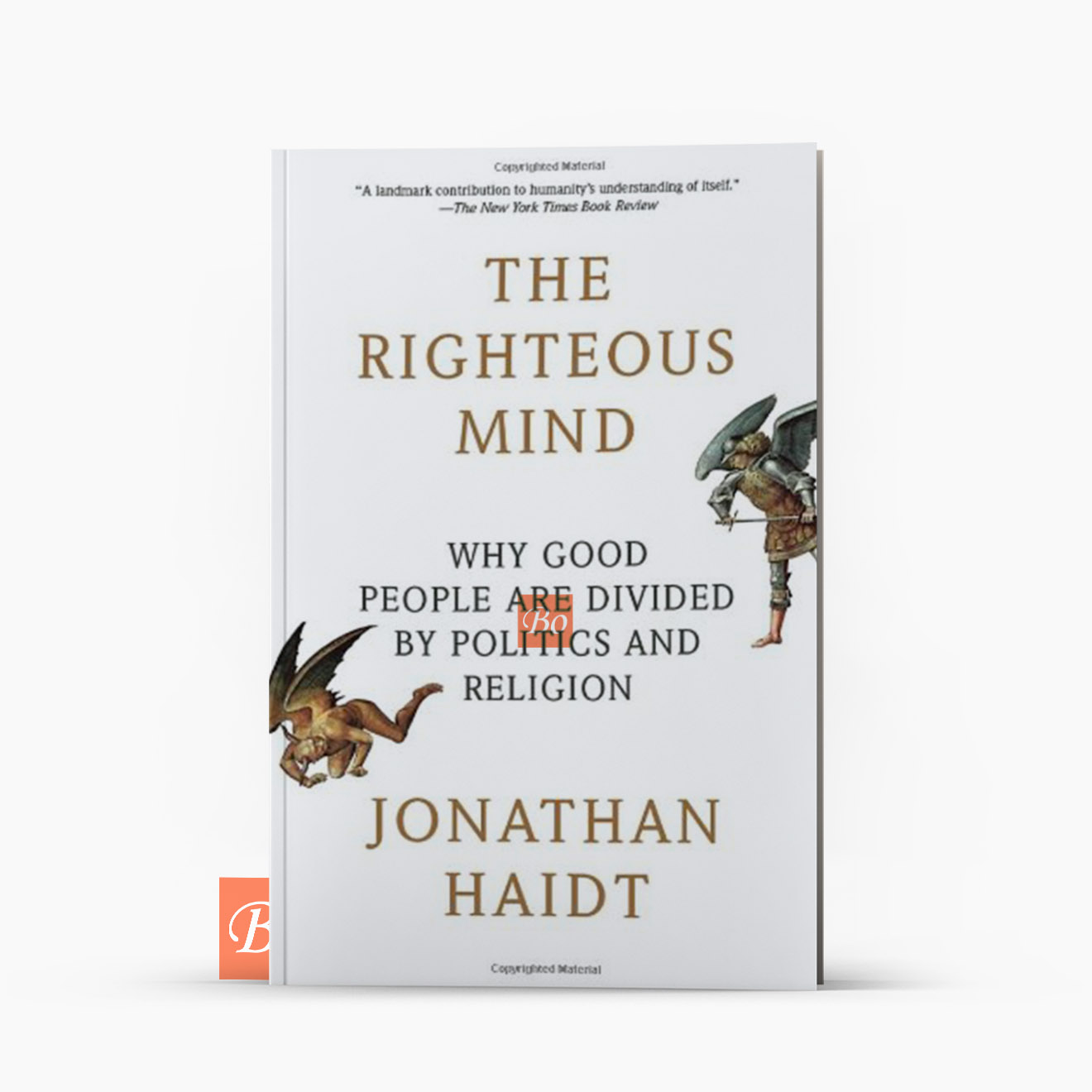 正义之心 The Righteous Mind: Why Good People Are Divided by Politics and Religion